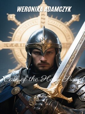 cover image of Call of the Holy Sword